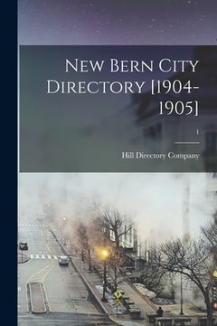 portada New Bern City Directory [1904-1905]; 1 (en Inglés)