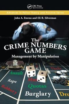 portada The Crime Numbers Game: Management by Manipulation (in English)