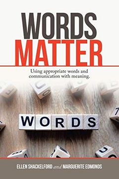 portada Words Matter: Using Appropriate Words and Communication With Meaning. (in English)