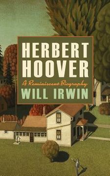 portada Herbert Hoover: A Reminiscent Biography (in English)