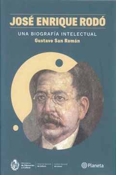 portada Jose enrique rodo. Una biografia intelectual