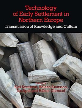 portada Technology of Early Settlement in Northern Europe: Transmission of Knowledge and Culture (Volume 2)