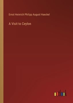 portada A Visit to Ceylon (en Inglés)