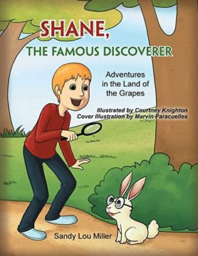 portada Shane, the Famous Discoverer: Adventures in the Land of the Grapes (en Inglés)