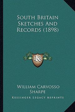 portada south britain sketches and records (1898) (en Inglés)