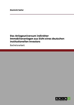 portada Das Anlageuniversum indirekter Immobilienanlagen aus Sicht eines deutschen institutionellen Investors (German Edition)