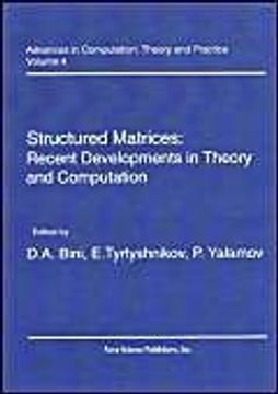 portada Structured Matrices: Recent Advances and Applications (Advances in the Theory of Computational Mathematics)
