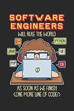 portada Software Engineers Will Rule the World as Soon as: 120 Pages i 6x9 i Graph Paper 4x4 