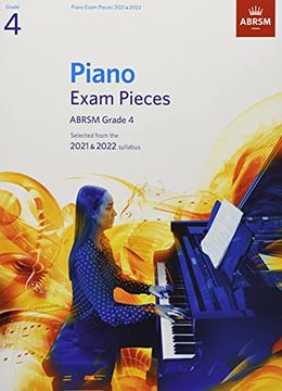portada Piano Exam Pieces 2021 & 2022, Abrsm Grade 4: Selected From the 2021 & 2022 Syllabus (Abrsm Exam Pieces) (en Inglés)