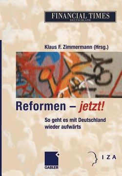 portada Reformen -- Jetzt!: So Geht Es Mit Deutschland Wieder Aufwärts (en Alemán)