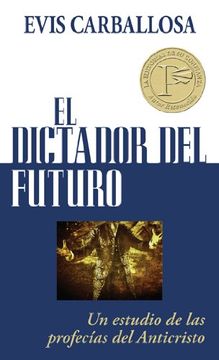 portada Dictador del Futuro, el (in Spanish)