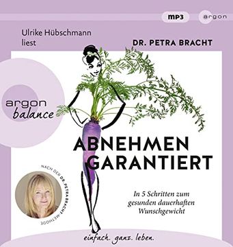 portada Ulrike Hübschmann Liest dr. Petra Bracht, Abnehmen Garantiert. Argon Balance (in German)
