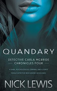 portada Quandary: A Detective Series (The Detective Carla Mcbride Chronicles) (en Inglés)