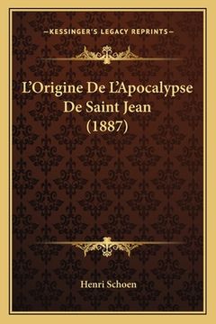 portada L'Origine De L'Apocalypse De Saint Jean (1887)