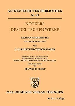 portada Notkers des Deutschen Werke: Der Psalter. Psalmus ci - cl Nebst Cantica und Katechetischen Stücken 