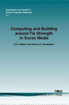 portada Computing and Building around Tie Strength in Social Media (in English)