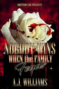 portada Nobody Wins When the Family Feuds (en Inglés)