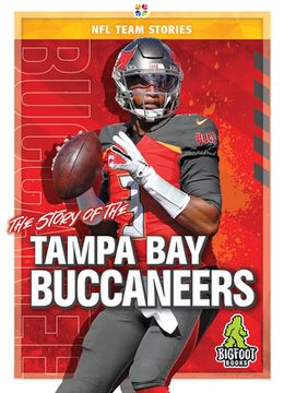 portada The Story of the Tampa Bay Buccaneers (en Inglés)