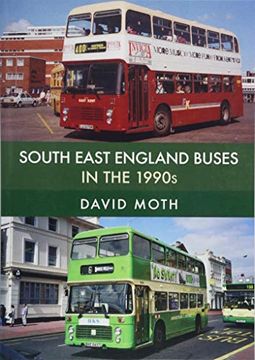portada South East England Buses in the 1990s (en Inglés)