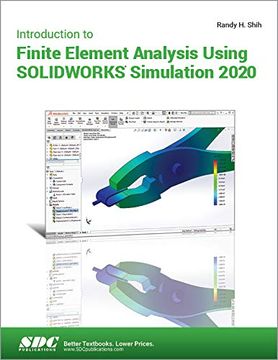 portada Introduction to Finite Element Analysis Using Solidworks Simulation 2020 (en Inglés)