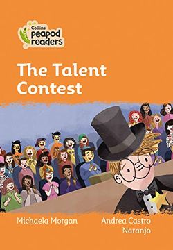 portada Level 4 – the Talent Contest (Collins Peapod Readers) (en Inglés)