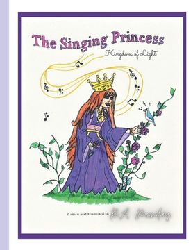 portada The Singing Princess: Kingdom of Light (en Inglés)