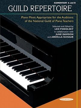 portada guild repertoire -- piano music appropriate for the auditions of the national guild of piano teachers: elementary a & b