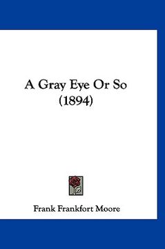 portada a gray eye or so (1894)