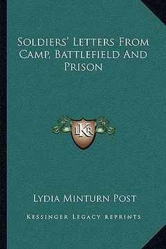 portada soldiers' letters from camp, battlefield and prison