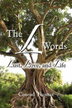 portada the l words: lust, love, and life (en Inglés)