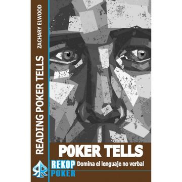 portada Poker Tells: Domina el Lenguaje no Verbal (in Spanish)