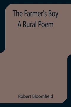 portada The Farmer's Boy A Rural Poem (en Inglés)