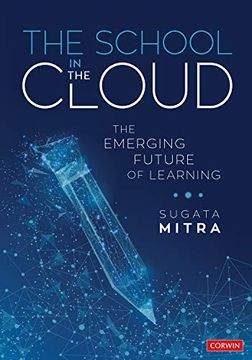 portada The School in the Cloud: The Emerging Future of Learning (en Inglés)