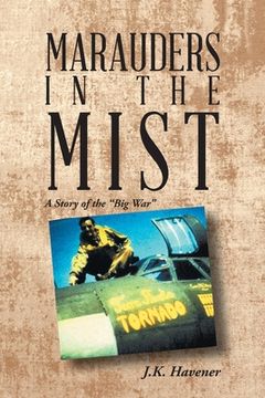 portada Marauders in the Mist: A Story of the "Big War" (en Inglés)