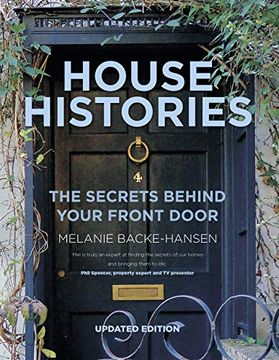 portada House Histories: The Secrets Behind Your Front Door (en Inglés)