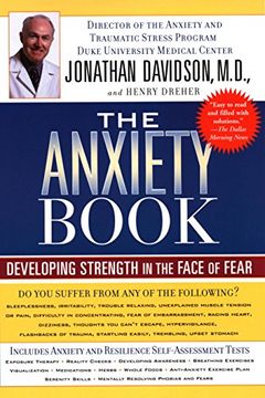 portada The Anxiety Book: Developing Strength in the Face of Fear (en Inglés)