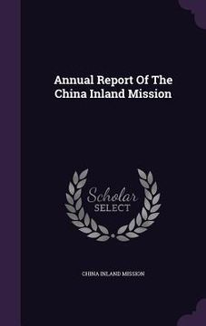 portada Annual Report Of The China Inland Mission