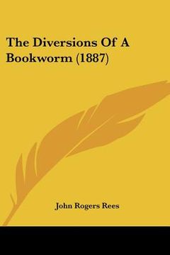 portada the diversions of a bookworm (1887)