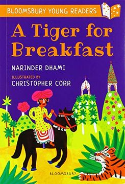 portada A Tiger for Breakfast: A Bloomsbury Young Reader (Bloomsbury Young Readers) (in English)