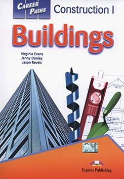 portada Career Paths: Construction 1 Buildings Student's Book With Cross-Platform Application 