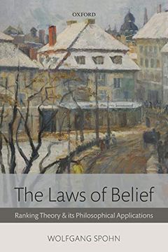portada The Laws of Belief: Ranking Theory and its Philosophical Applications (en Inglés)