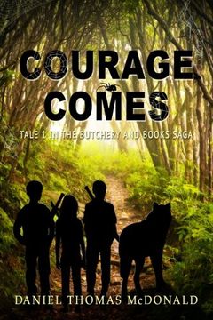 portada Courage Comes: Tale 1 in the Butchery & Books Saga (Volume 1)
