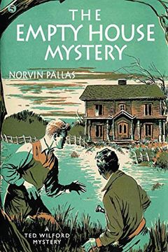 portada The Empty House Mystery: A ted Wilford Mystery (en Inglés)