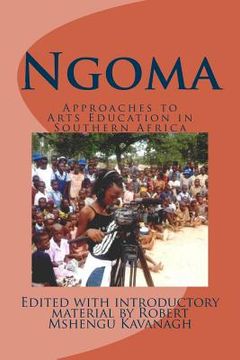 portada Ngoma: Approaches to Arts Education in Southern Africa (en Inglés)