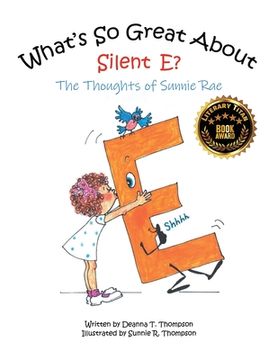 portada What's So Great About Silent E? (en Inglés)