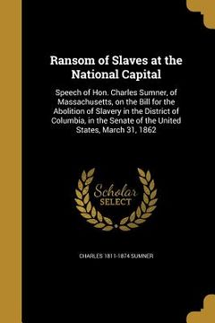 portada Ransom of Slaves at the National Capital (en Inglés)