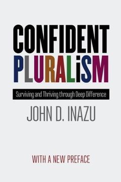 portada Confident Pluralism: Surviving and Thriving Through Deep Difference (en Inglés)