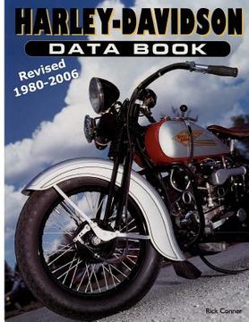 portada Harley-Davidson Data Book Revised 1980-2006 (en Inglés)