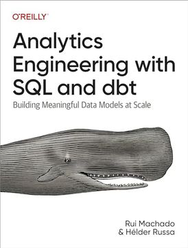 portada Analytics Engineering With sql and Dbt: Building Meaningful Data Models at Scale 