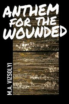 portada Anthem for the Wounded (in English)